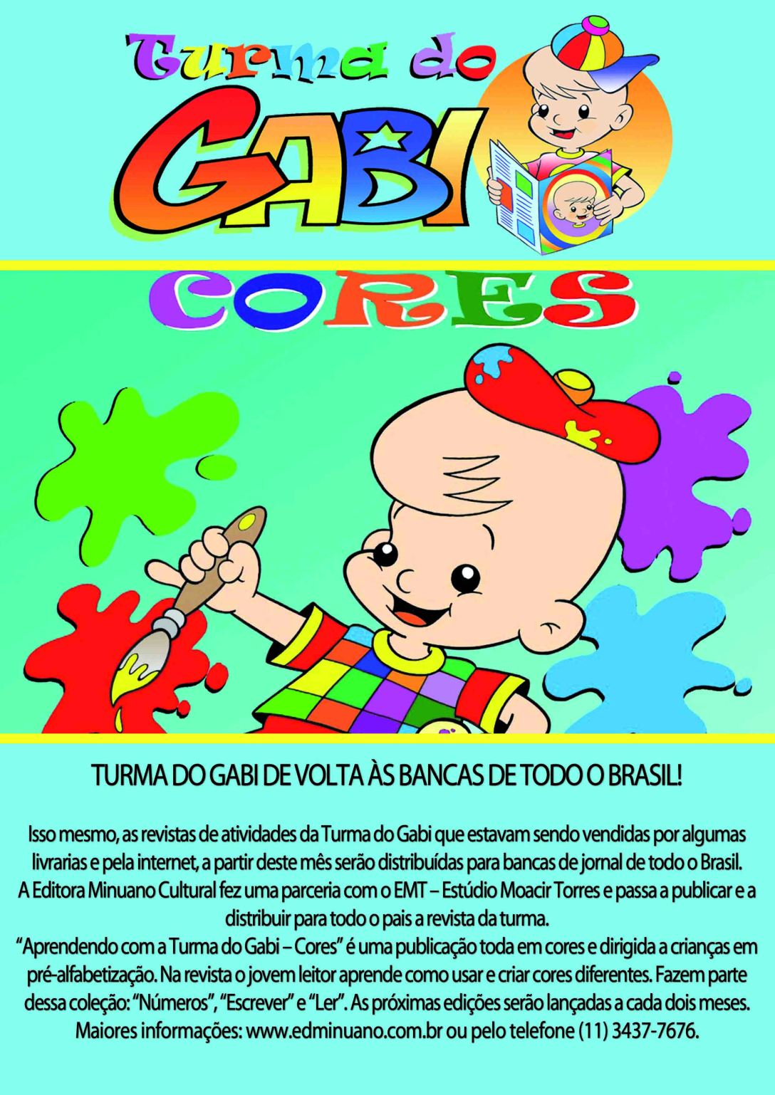 Turma do Gabi de volta às bancas de todo o Brasil!